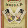 仕掛け絵本　ローター・メッゲンドルファ　「Scenes in the Life of Masher」